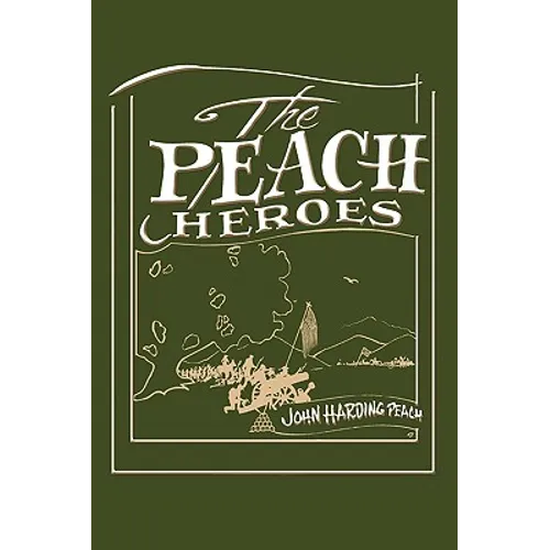 The Peach Heroes - Hardcover