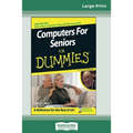 Computers for Seniors for Dummies(R) (16pt Large Print Edition) - Paperback
