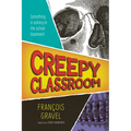 Creepy Classroom - Paperback
