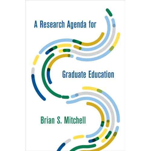 A Research Agenda for Graduate Education - Hardcover