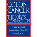 Colon Cancer & the Polyps Connection - Paperback