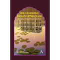 The Vanishing Indian Upper Class: Life History of Raza Mohammed Khan - Paperback
