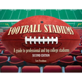 Football Stadiums: A Guide to Professional and Top College Stadiums - Paperback