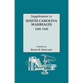Supplement to South Carolina Marriages, 1688-1820 - Paperback