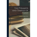 The Pyramids and Temples of Gizeh - Hardcover