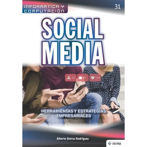 Social Media. Herramientas y Estrategias Empresariales - Paperback