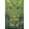 A Hawk in the Woods - Paperback