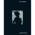 John Stezaker: Double Shadow - Paperback