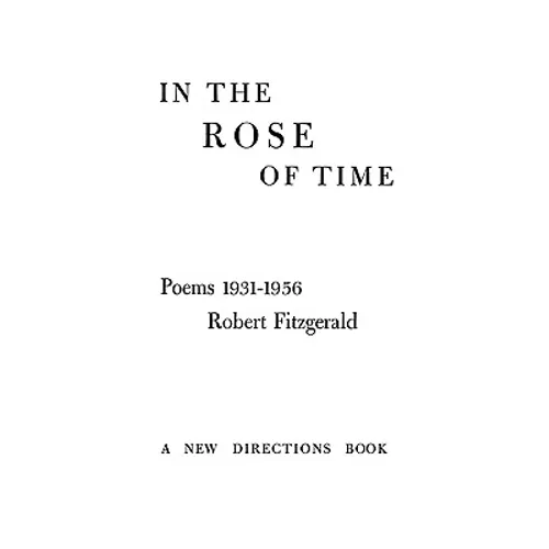 In the Rose of Time: Poems, 1939-1956 - Paperback