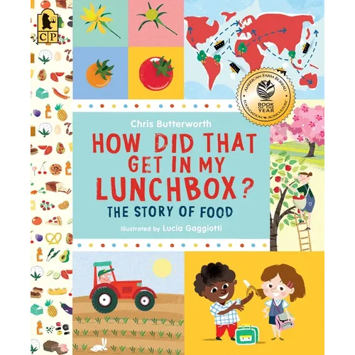 How Did That Get in My Lunchbox?: The Story of Food - Paperback