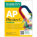 AP Physics C Premium, Eighth Edition: 4 Practice Tests + Comprehensive Review + Online Practice (2026) - Paperback