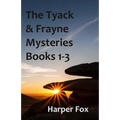 The Tyack & Frayne Mysteries - Books 1-3: Once Upon A Haunted Moor, Tinsel Fish, Don't Let Go - Paperback