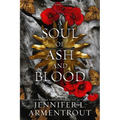 A Soul of Ash and Blood: A Blood and Ash Novel - Hardcover