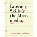 Literacy Skills for the Mass Media - Paperback