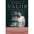 Woman of Valor: Margaret Sanger and the Birth Control Movement in America - Paperback