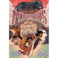 Mapmakers and the Flickering Fortress: (A Graphic Novel) - Paperback