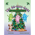 The Gu-Glee-Goos of Christmas - Hardcover