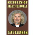Snippets of Billy Connolly - Paperback