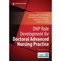 DNP Role Development for Doctoral Advanced Nursing Practice - Paperback