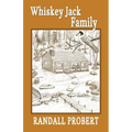 Whiskey Jack Family - Paperback