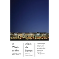 A Week at the Airport - Paperback