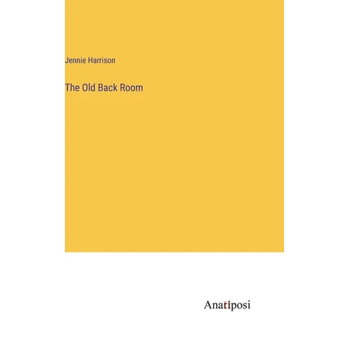 The Old Back Room - Hardcover