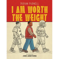 I Am Worth The Weight - Paperback