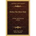 Before The Most Holy: Coram Sanctissimo (1904) - Paperback