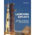 Launching Exploits: One Small Vulnerability For A Company, One Giant Heap for Port Bind - Paperback