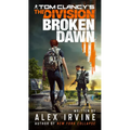 Tom Clancy's the Division: Broken Dawn - Mass Market Paperbound