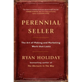 Perennial Seller: The Art of Making and Marketing Work That Lasts - Hardcover