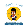 Henry's Hiccups - Hardcover