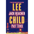 Past Tense: A Jack Reacher Novel - Hardcover