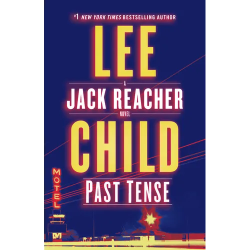 Past Tense: A Jack Reacher Novel - Hardcover