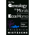 On the Genealogy of Morals and Ecce Homo - Paperback