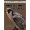 Thunderbolt the Falcon - Paperback