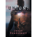 Union: An Abridged Version Of Love - Hardcover