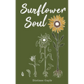 Sunflower Soul - Paperback