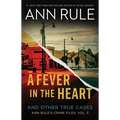 A Fever in the Heart: And Other True Cases - Paperback