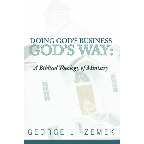 Doing God's Business God's Way - Paperback
