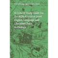 A Critical Study Guide for the AQA AS and A Level English Language and Literature Paris Anthology - Paperback