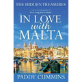 In Love With Malta: The Hidden Treasures - Paperback
