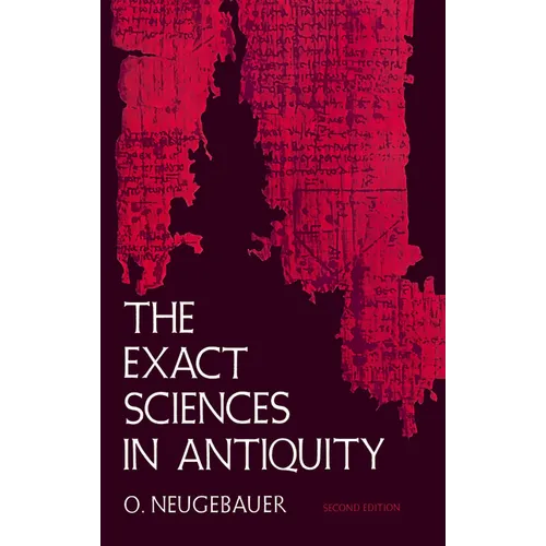 The Exact Sciences in Antiquity - Paperback