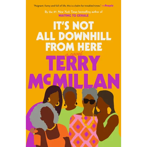 It's Not All Downhill from Here - Paperback