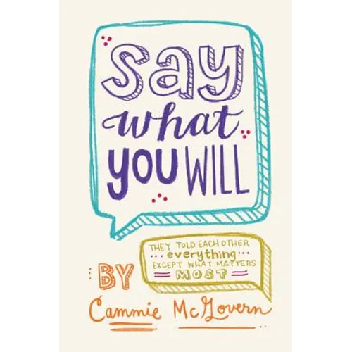 Say What You Will - Paperback