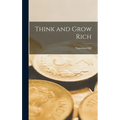 Think and Grow Rich - Hardcover
