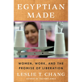 Egyptian Made: Women, Work, and the Promise of Liberation - Hardcover