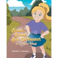 Same, Same But Different: It's a Good Thing! - Paperback