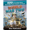 World War Two: 500 Interesting Facts About Major Events, Battles, and People - Paperback