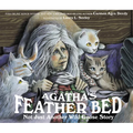 Agatha's Feather Bed: Not Just Another Wild Goose Story - Paperback